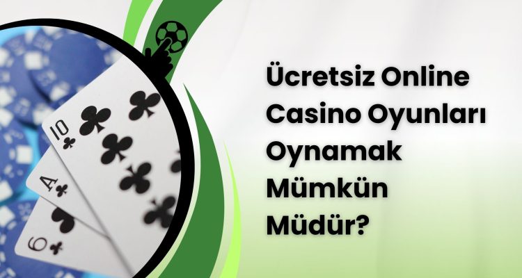 Ücretsiz Online Casino Oyunları
