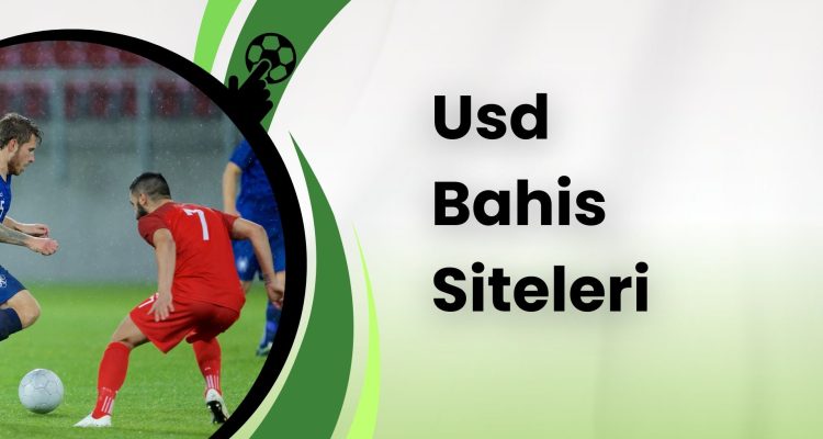 Usd Bahis Siteleri